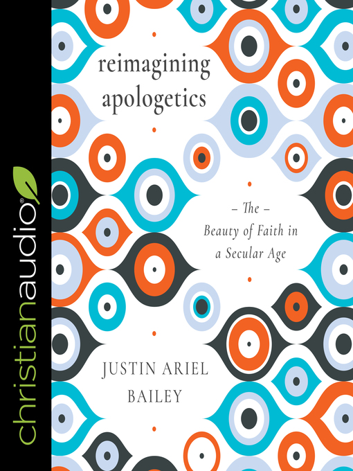 Title details for Reimagining Apologetics by Justin Ariel Bailey - Wait list